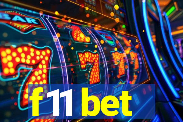 f11 bet